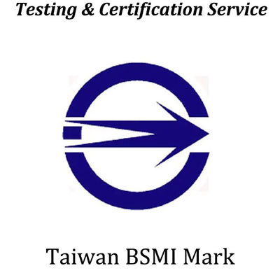 Taiwan BSMI certificación Oficina de Estándares, Metrología e Inspección Certificación obligatoria de seguridad y pruebas EMC
