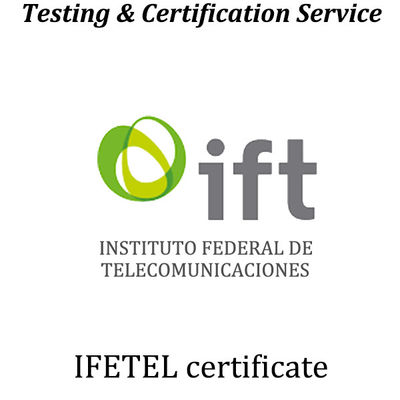 México Certificación IFETEL;Se aplica a todos los equipos de comunicaciones que ingresan a México, incluidos los productos habilitados para RF